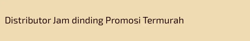 Distributor Jam dinding Promosi Termurah